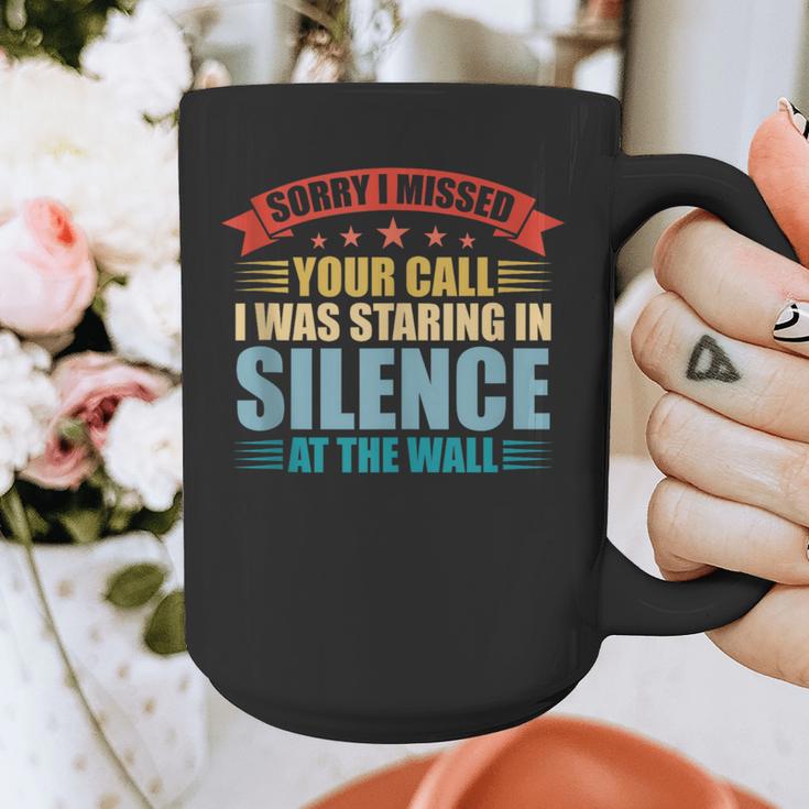 I Missed Your Call i Was Staring In Silence Introvert Graphic Print Coffee Mug