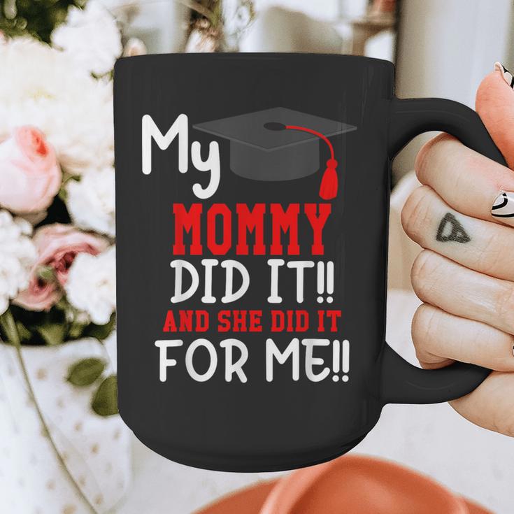 My MOMMY Did It Graduation Shirt Of Kids Nurse Graduation Graphic Print Coffee Mug