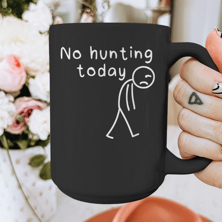No Hunting Today Sad Stickman Men Hunters Hunting Dad Graphic Print Coffee Mug