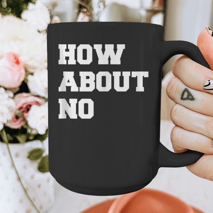 How About No Introvert Not So Social Graphic Print Coffee Mug How About No Introvert Not So Social Graphic Print Coffee Mug