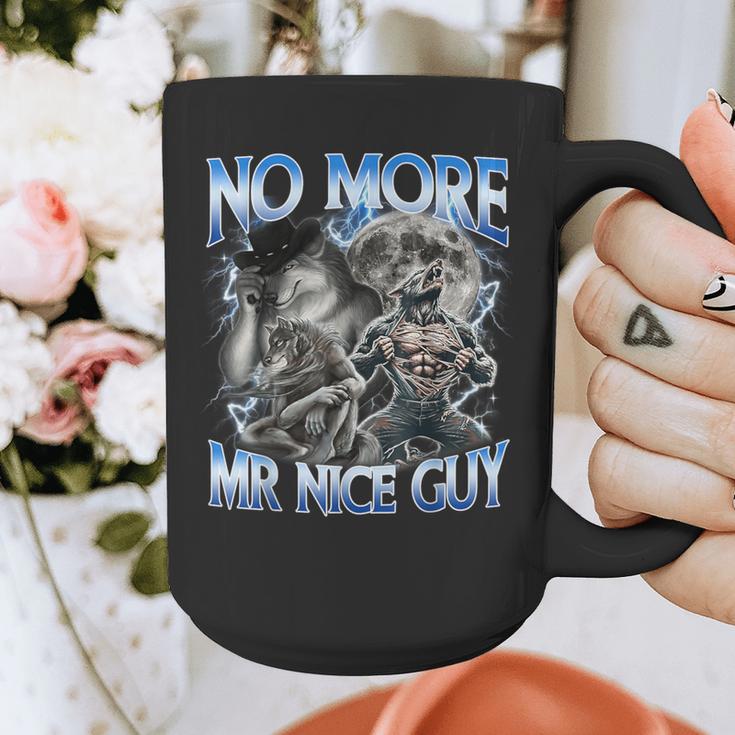 No More Mr Nice Guy Alpha Wolf Meme Dad Papa Men Graphic Print Coffee Mug