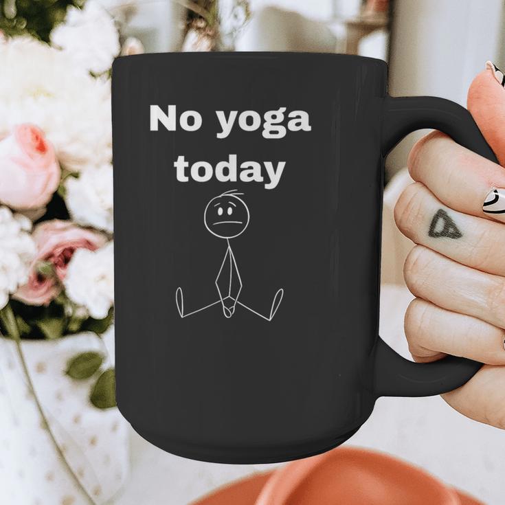 No Yoga Today Quote Introvert Relax Day Vibes Graphic Print Coffee Mug No Yoga Today Quote Introvert Relax Day Vibes Graphic Print Coffee Mug