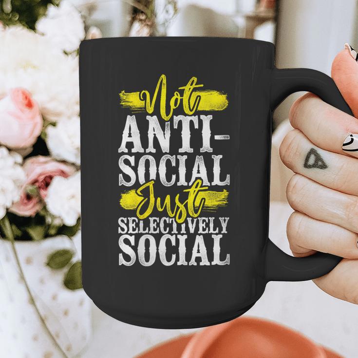 Not Anti Social Just Selectively Social Introvert Graphic Print Coffee Mug Not Anti Social Just Selectively Social Introvert Graphic Print Coffee Mug
