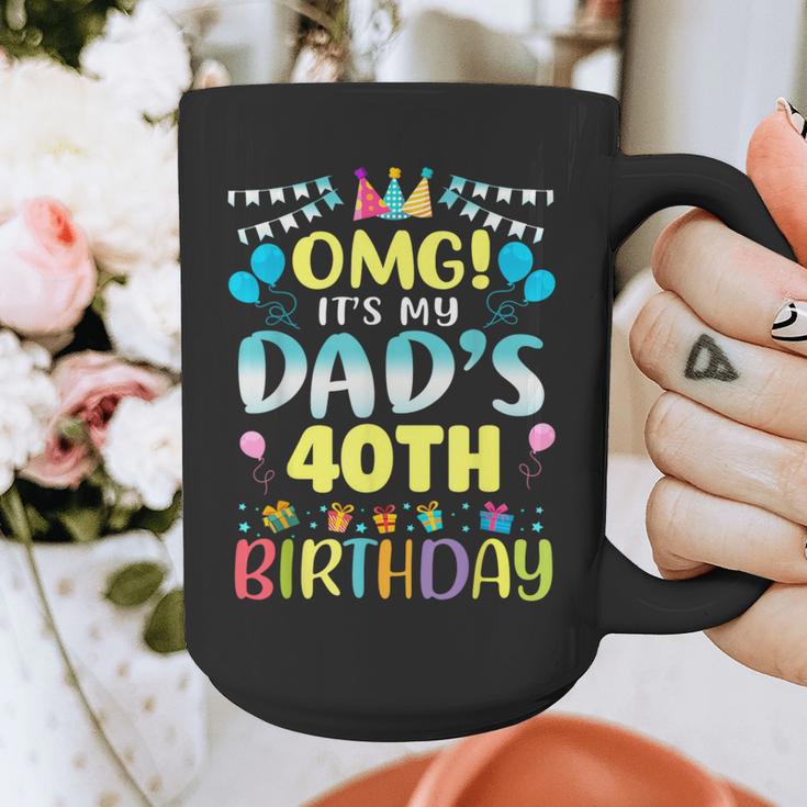 OMG It's My Dad's 40th Birthday Sweet 40 Years Old Graphic Print Coffee Mug