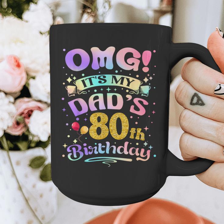 OMG It's My Dad's 80th Birthday Happy 80 Years Old Graphic Print Coffee Mug OMG It's My Dad's 80th Birthday Happy 80 Years Old Graphic Print Coffee Mug