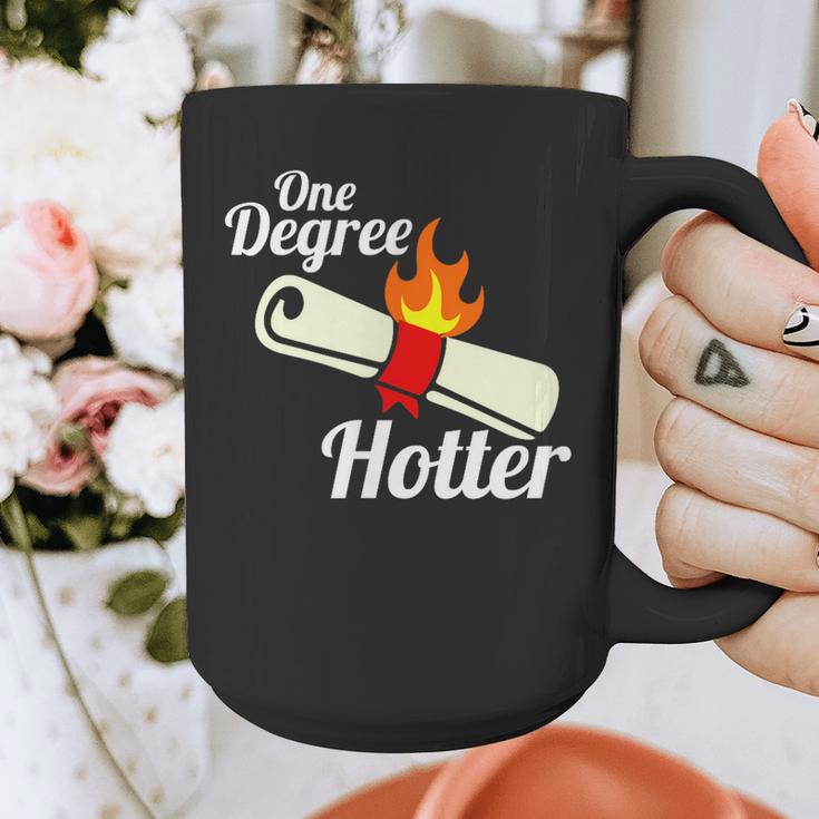 One Degree Hotter GraduationShirt For College Grads Graphic Print Coffee Mug