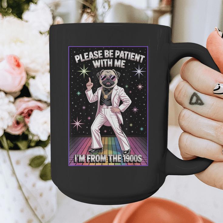 Be Patient With Me I'm From The 1900s Birthday Graphic Print Coffee Mug