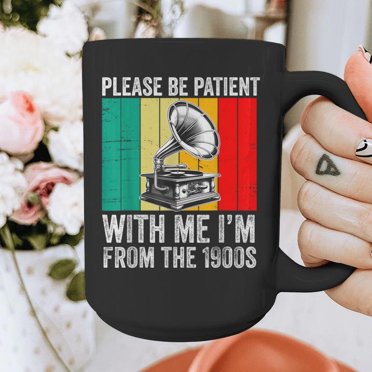 Be Patient With Me I'm From The 1900s Graphic Print Coffee Mug