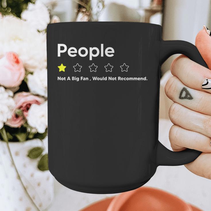 People One Star Not A Big FanWould Not Recommend Introverts Graphic Print Coffee Mug People One Star Not A Big FanWould Not Recommend Introverts Graphic Print Coffee Mug