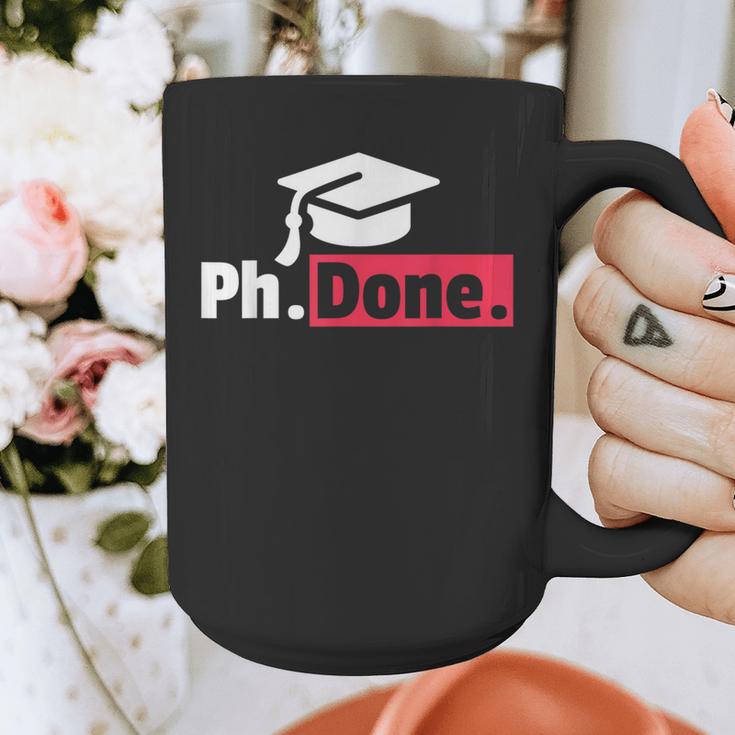 PhD GraduationShirt PhDone Tee For Graduates Graphic Print Coffee Mug
