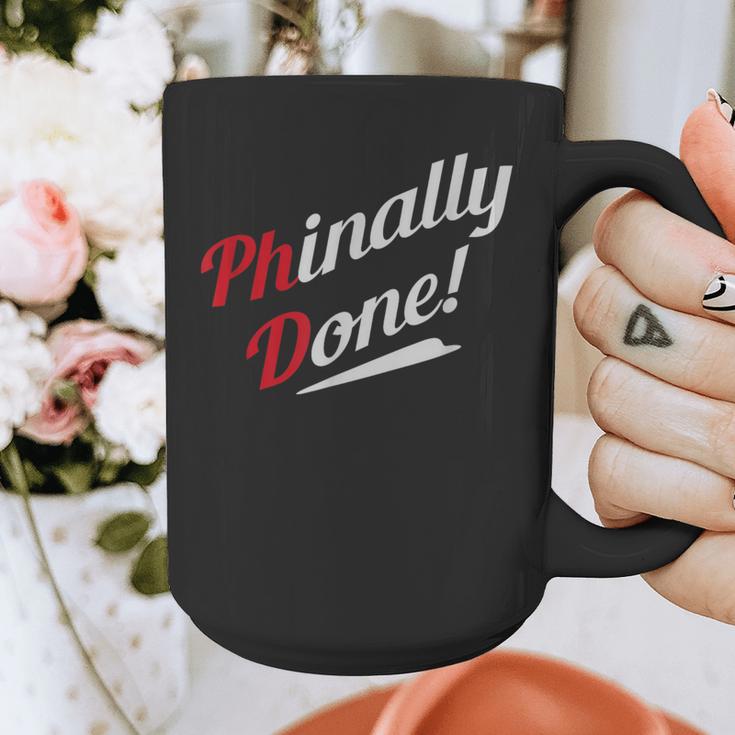 Phinally Done PhDShirt Graduation Graphic Print Coffee Mug