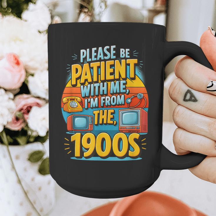 Please Be-Patient I'm From The 1900S Retro Sarcastic Saying Graphic Print Coffee Mug