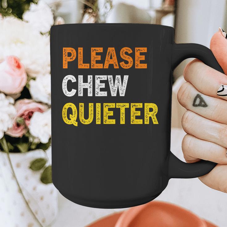 Please Chew Quieter Introvert Silence Lover Quote Graphic Print Coffee Mug Please Chew Quieter Introvert Silence Lover Quote Graphic Print Coffee Mug