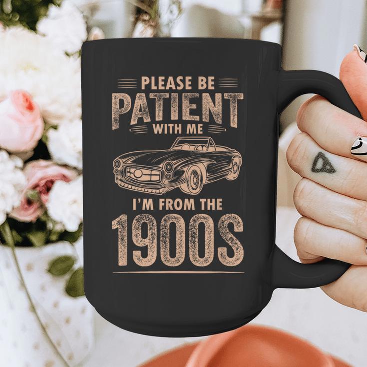 Please Be Patient With Me I'm From The 1900s Car Vintage Graphic Print Coffee Mug Please Be Patient With Me I'm From The 1900s Car Vintage Graphic Print Coffee Mug