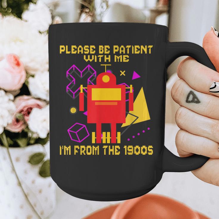 Please Be Patient With Me I'm From The 1900s Gen X Robot Graphic Print Coffee Mug