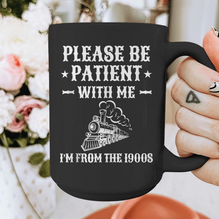 Please Be Patient I'm From The 1900s Old Men & Women Graphic Print Coffee Mug