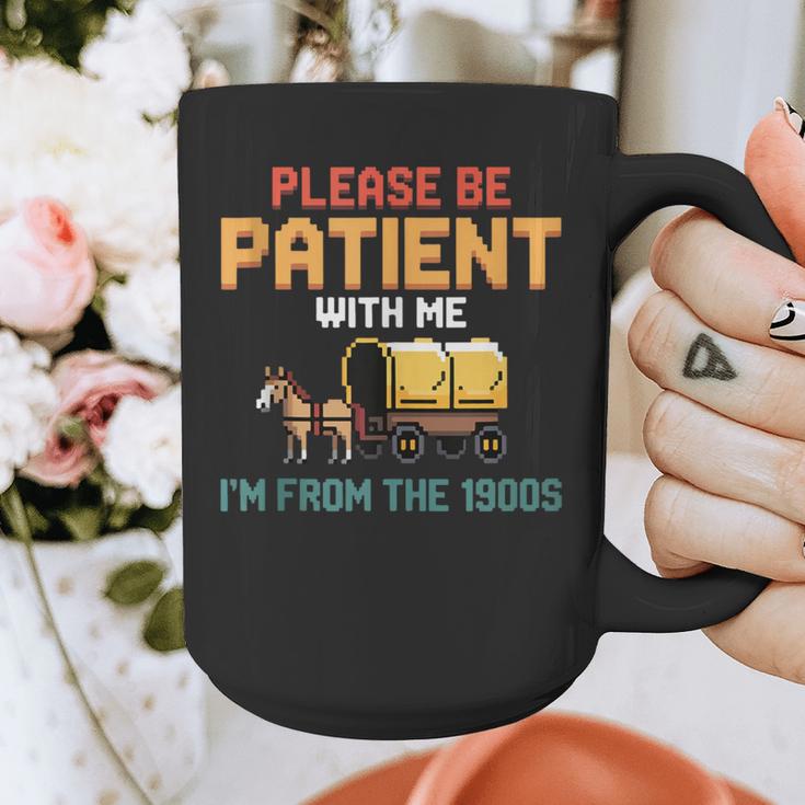 Please Be Patient With My I'm From The 1900s Old Retro Graphic Print Coffee Mug