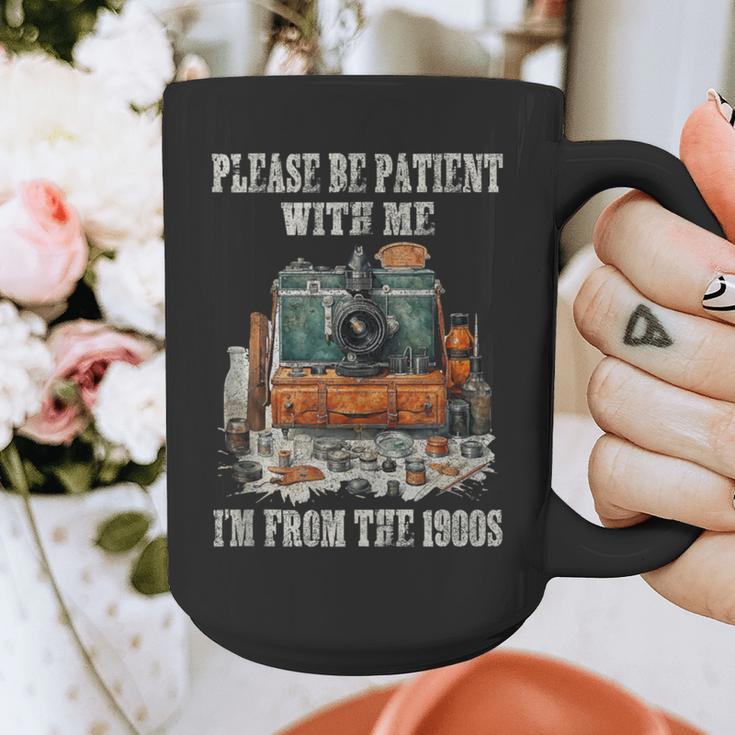 Please Be Patient With Me I'm From The 1900s Photographer Graphic Print Coffee Mug