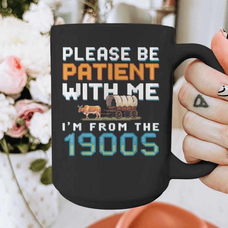 Please Be Patient With Me I'm From The 1900s Retro Grandpa Graphic Print Coffee Mug Please Be Patient With Me I'm From The 1900s Retro Grandpa Graphic Print Coffee Mug