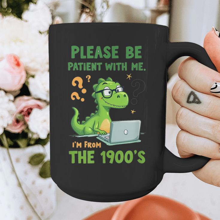 Please Be Patient With Me I'm From The 1900s Soft Tee Graphic Print Coffee Mug