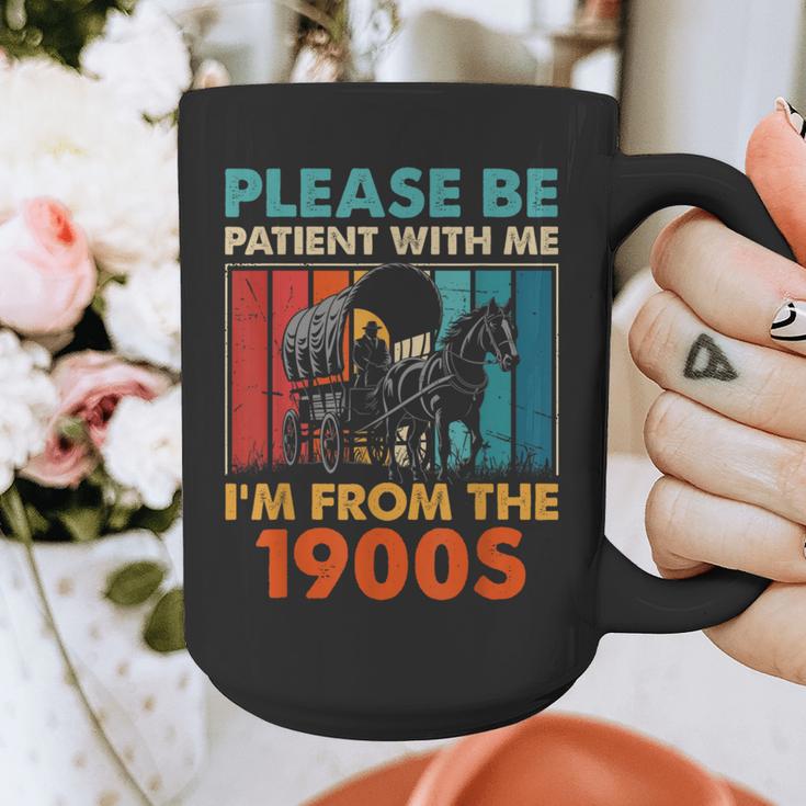 Please Be Patient With Me I'm From The 1900s Vintage Dad Graphic Print Coffee Mug Please Be Patient With Me I'm From The 1900s Vintage Dad Graphic Print Coffee Mug