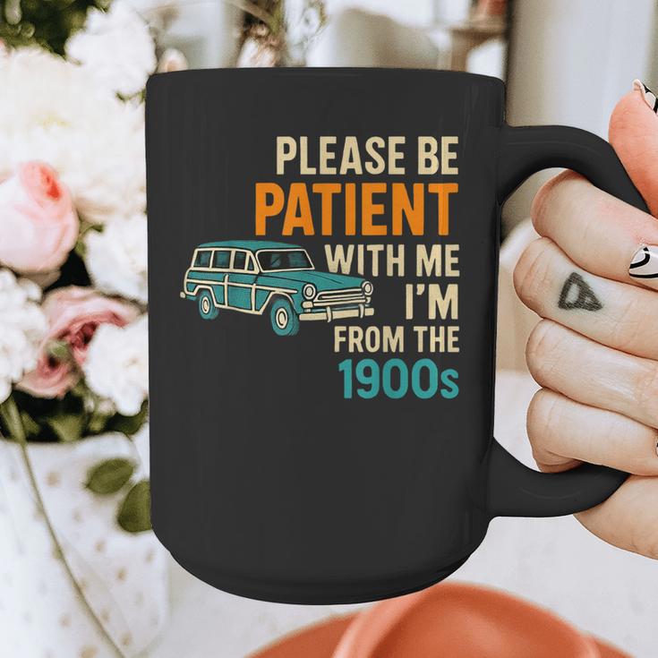 Please Be Patient With Me I'm From The 1900s Vintage For Man Graphic Print Coffee Mug