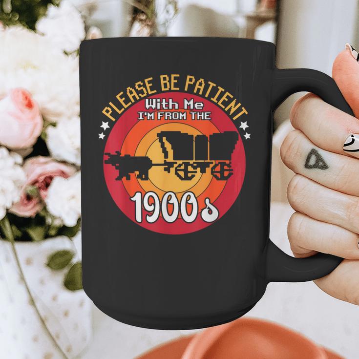 Please Be Patient With Me I'm From The 1900s Vintage Meme Graphic Print Coffee Mug Please Be Patient With Me I'm From The 1900s Vintage Meme Graphic Print Coffee Mug