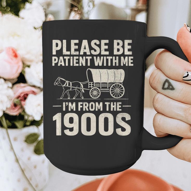 Please Be Patient I'm From The 1900s Vintage Old-Timer Graphic Print Coffee Mug Please Be Patient I'm From The 1900s Vintage Old-Timer Graphic Print Coffee Mug