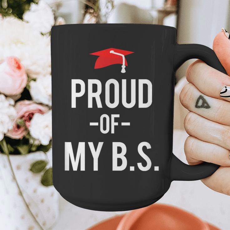 Proud Of My BS Graduation Bachelor's Degree T-Shirt Graphic Print Coffee Mug
