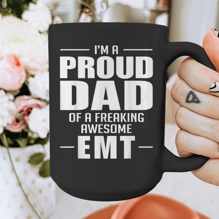 Proud Dad Of a Freaking Awesome EMT Emergency Medical Graphic Print Coffee Mug Proud Dad Of a Freaking Awesome EMT Emergency Medical Graphic Print Coffee Mug