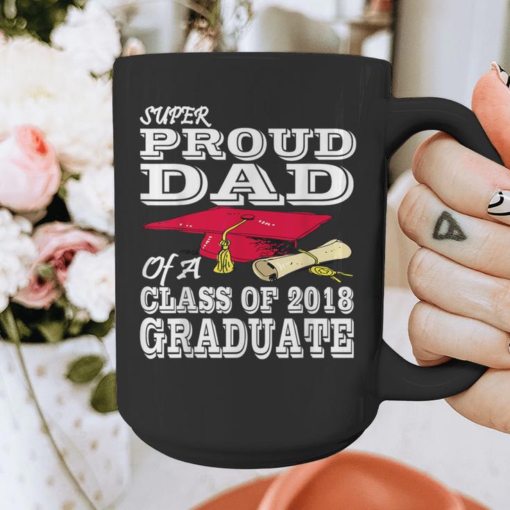 Proud Dad Graduation Shirt 2018 Graduate Tee Graphic Print Coffee Mug