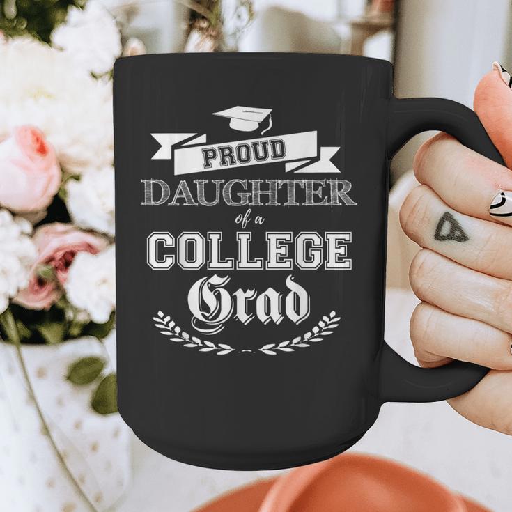 Proud Daughter Of College Grad 2019 Family Graduation Shirt Graphic Print Coffee Mug