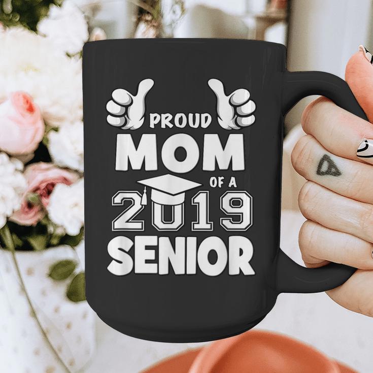 Proud Mom Of A 2019 Senior School Graduation Shirt Graphic Print Coffee Mug