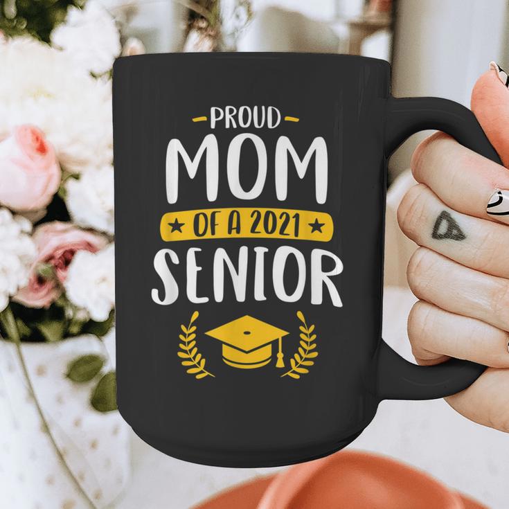 Proud Mom Of A 2021 Senior Shirt Class Graduation 2021 Mommy Graphic Print Coffee Mug