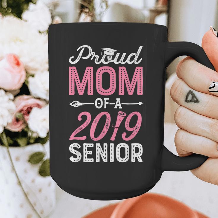 Proud Mom Of A Class 2019 SeniorShirt Graduation Graphic Print Coffee Mug