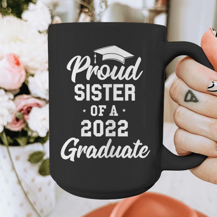 Proud Sister Of a 2022 Graduate Class Of 2022 Graduation Graphic Print Coffee Mug
