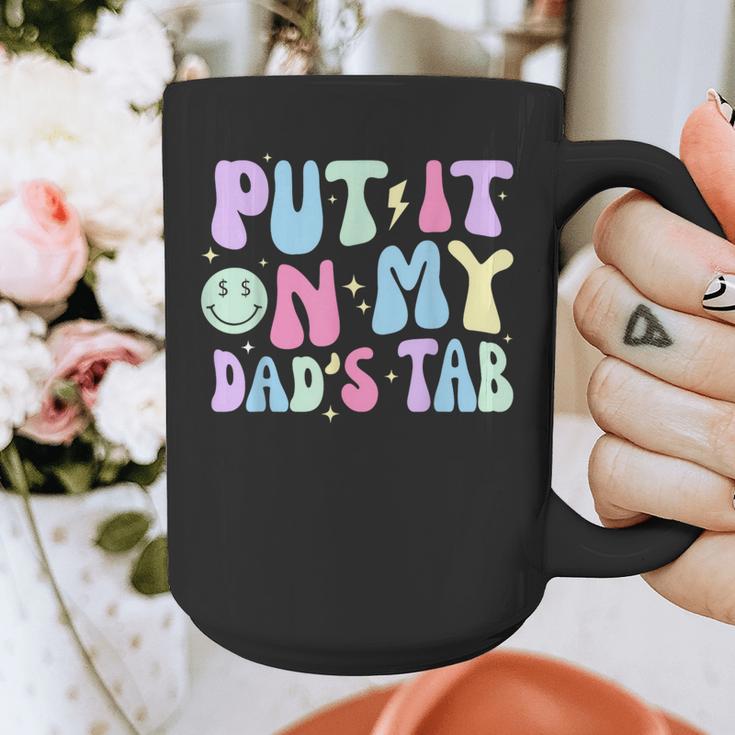 Put It On My Dads Tab Fathers Day Groovy Kids Son Daughter Graphic Print Coffee Mug