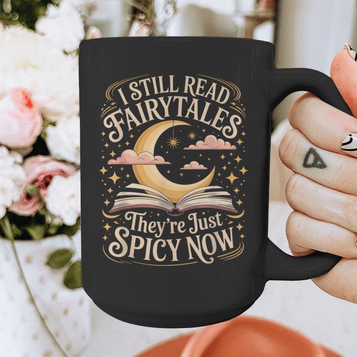 I Still Read Fairytales For Book Lovers At Bedtime Nostalgia Graphic Print Coffee Mug I Still Read Fairytales For Book Lovers At Bedtime Nostalgia Graphic Print Coffee Mug