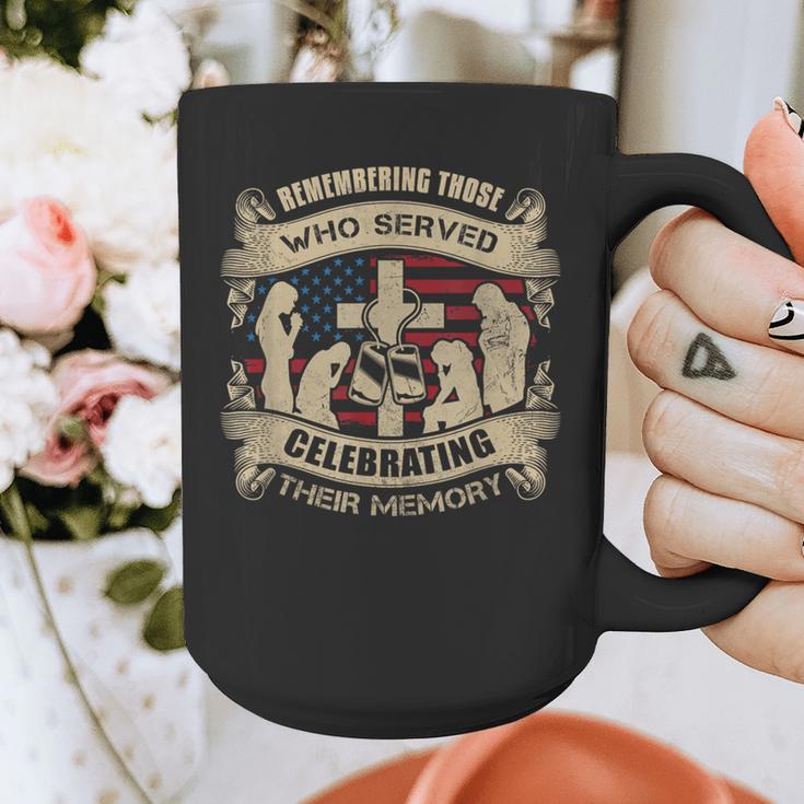 REMEMBERING THOSE WHO SERVED CELEBRATING THEIR MEMORY Graphic Print Coffee Mug