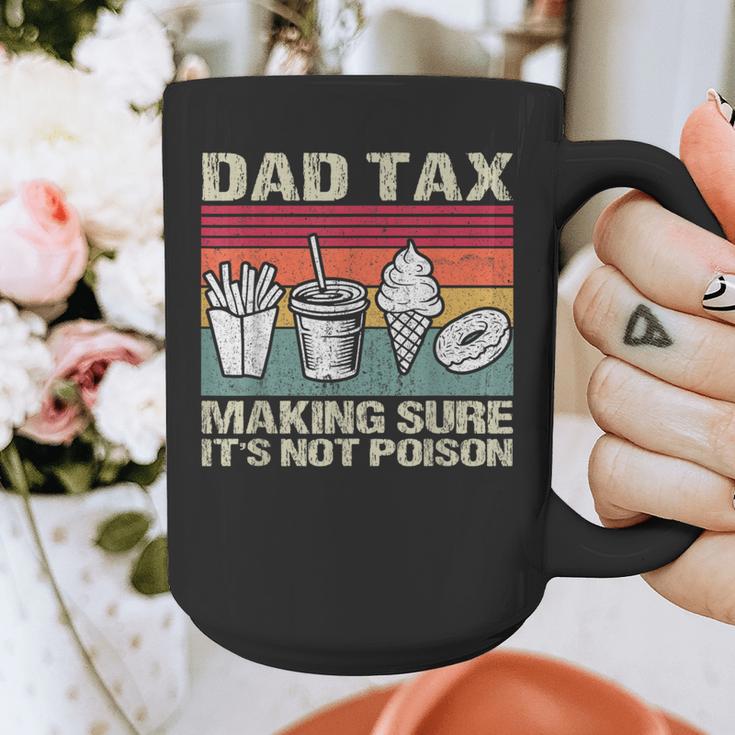 Retro Dad Tax Making Sure It's Not Poison Father's Day Graphic Print Coffee Mug Retro Dad Tax Making Sure It's Not Poison Father's Day Graphic Print Coffee Mug