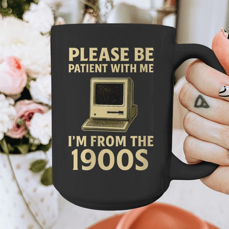 Retro Please Be Patient With Me I'm From The 1900s Computer Graphic Print Coffee Mug Retro Please Be Patient With Me I'm From The 1900s Computer Graphic Print Coffee Mug
