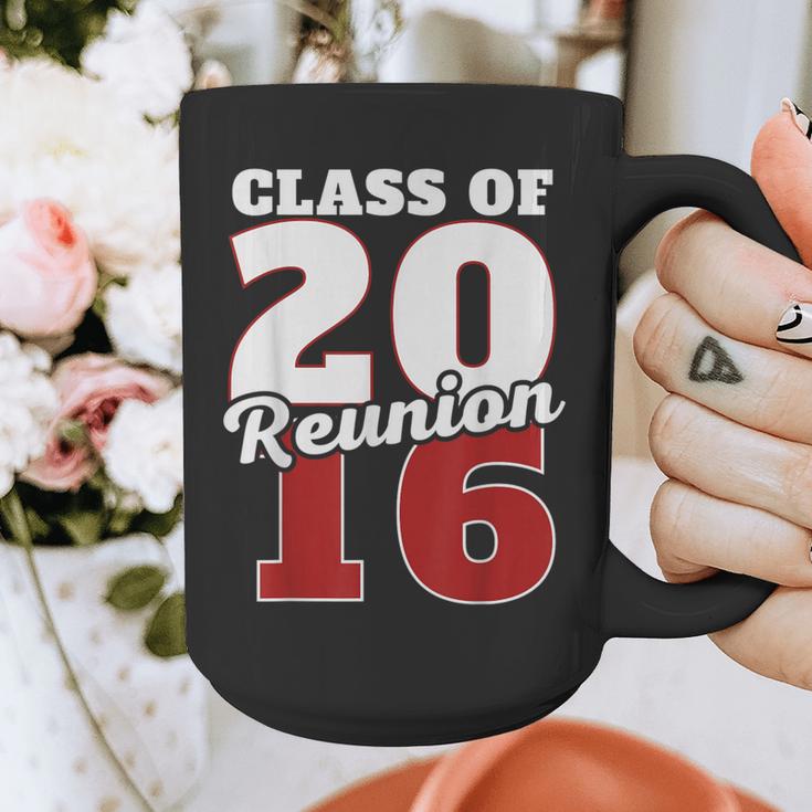 Reunion 2016 Class Of 2016 Reunion 16 Graduation 2016 Graphic Print Coffee Mug