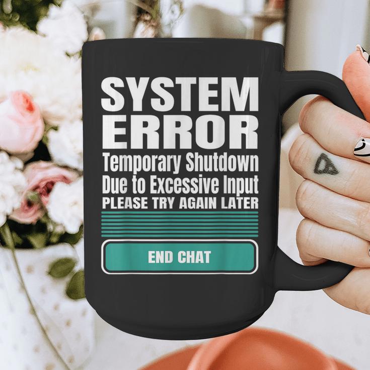 Sarcastic Apparel For Antisocial Introverts System Error Graphic Print Coffee Mug Sarcastic Apparel For Antisocial Introverts System Error Graphic Print Coffee Mug