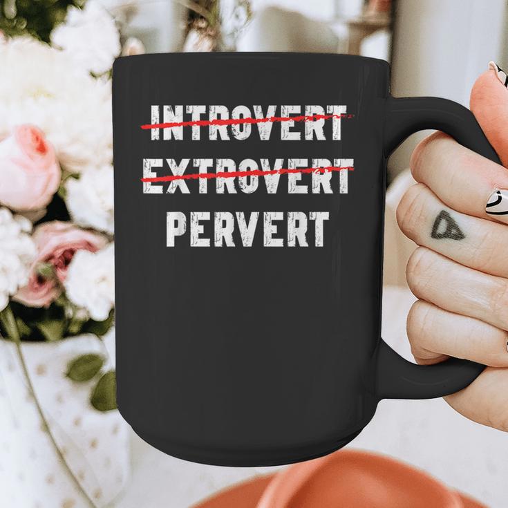 Sarcastic Introvert Extrover Pervert Men Women Graphic Print Coffee Mug Sarcastic Introvert Extrover Pervert Men Women Graphic Print Coffee Mug