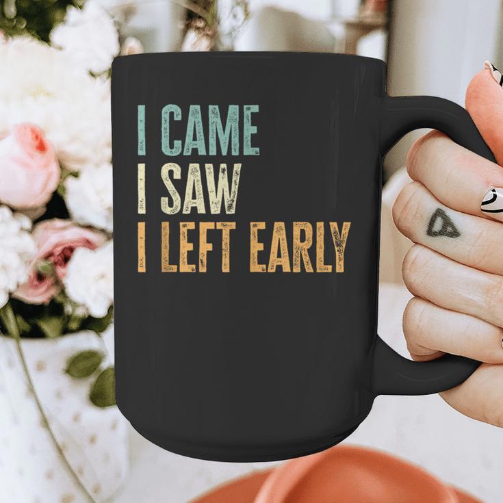 I Came I Saw I Left Early Introverts Lovers Graphic Print Coffee Mug I Came I Saw I Left Early Introverts Lovers Graphic Print Coffee Mug