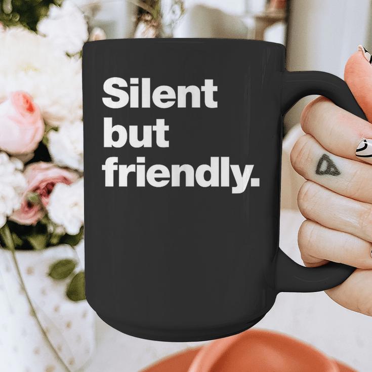 Silent But Friendly A Design For Introverts Graphic Print Coffee Mug Silent But Friendly A Design For Introverts Graphic Print Coffee Mug