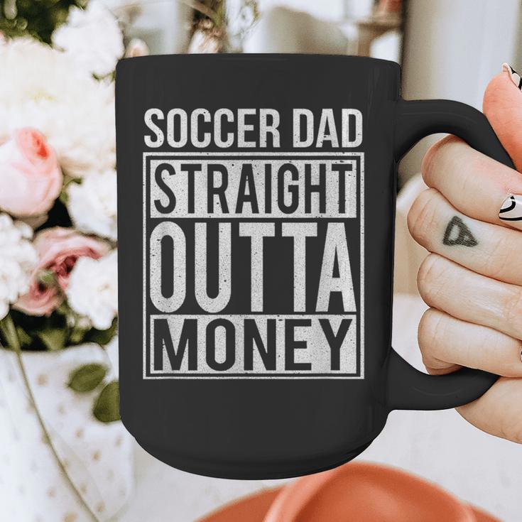Soccer Dad Straight Outta Money Shirt Football Graphic Print Coffee Mug Soccer Dad Straight Outta Money Shirt Football Graphic Print Coffee Mug