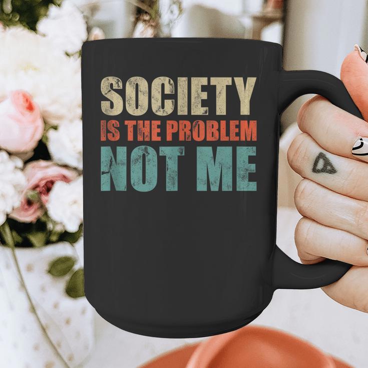 Society Is The Problem Not Me Sarcastic Introvert Graphic Print Coffee Mug Society Is The Problem Not Me Sarcastic Introvert Graphic Print Coffee Mug