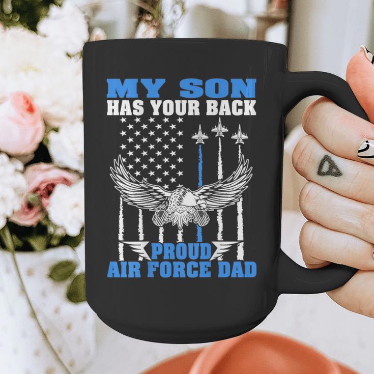 My Son Has Your Back Proud Air Force Dad Military Father Graphic Print Coffee Mug
