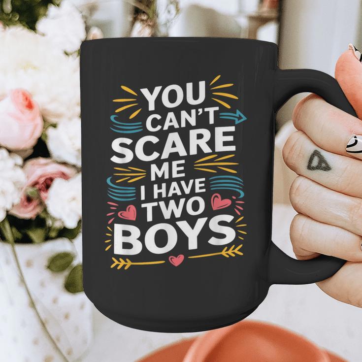 Son Dad Jokes You Can't Scare Me I Have Two Boys Men Graphic Print Coffee Mug